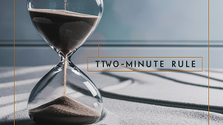 The Two-Minute Rule