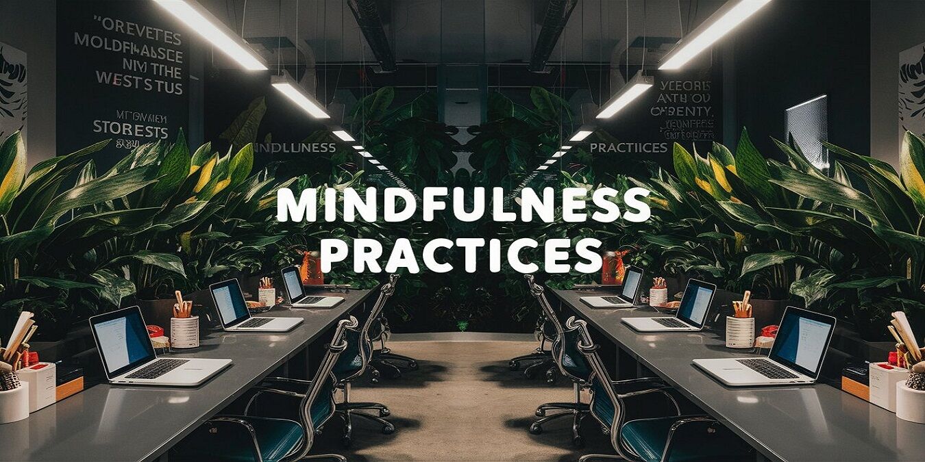 Mindfulness Practices