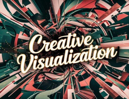 Using Creative Visualization to Achieve Business Goals