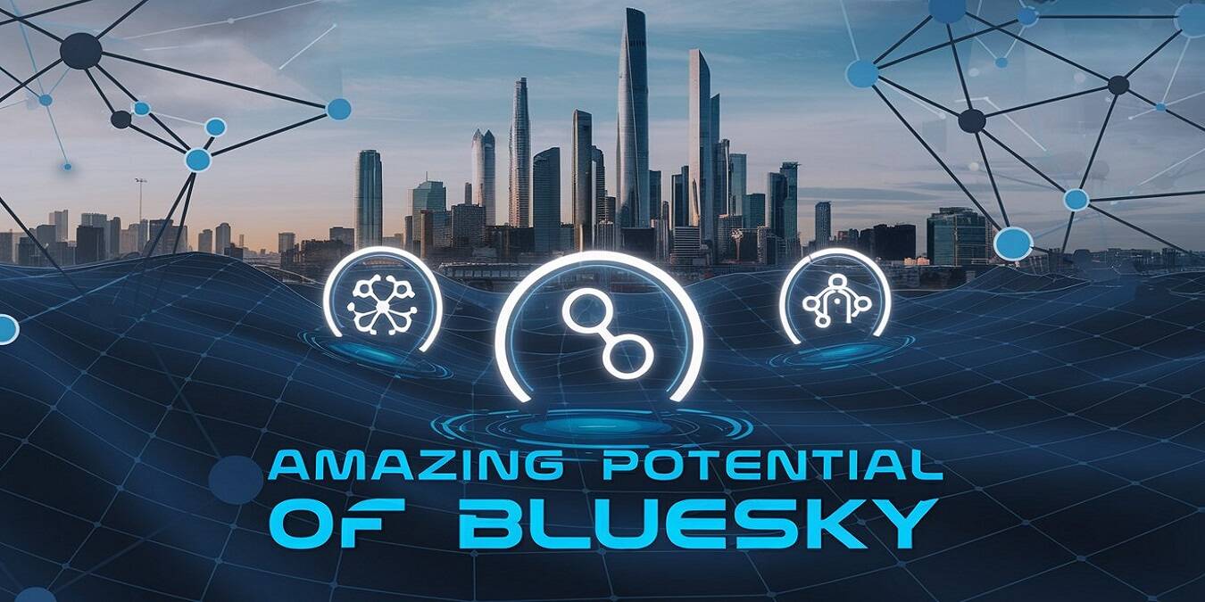 Amazing Potential of Bluesky