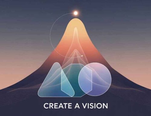Create a Vision That Inspires: 5 Steps to Motivate Your Team