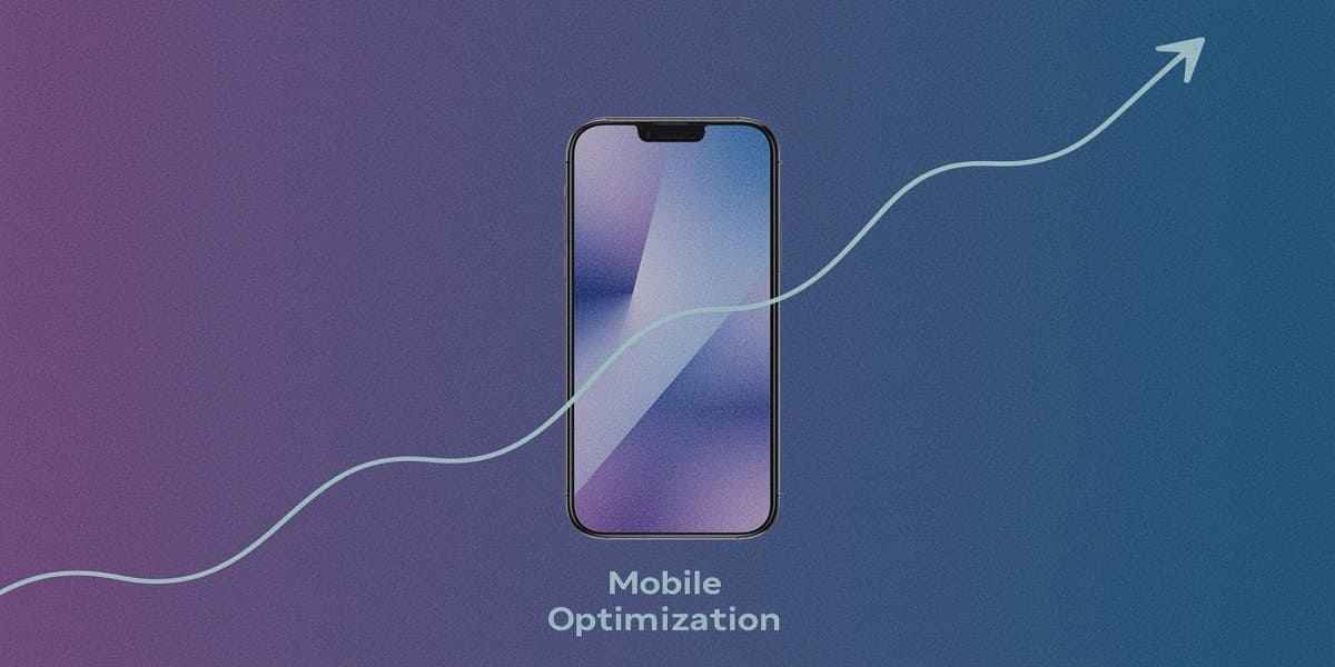 Mobile Optimization