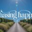 Chasing Happy