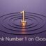 How To Rank Number 1 On Google Search Results Skillfully